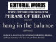 Phrase of the Day (hang in the balance)-18JUN21