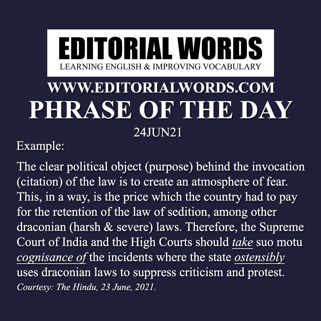 Phrase of the Day (take cognisance of)-24JUN21