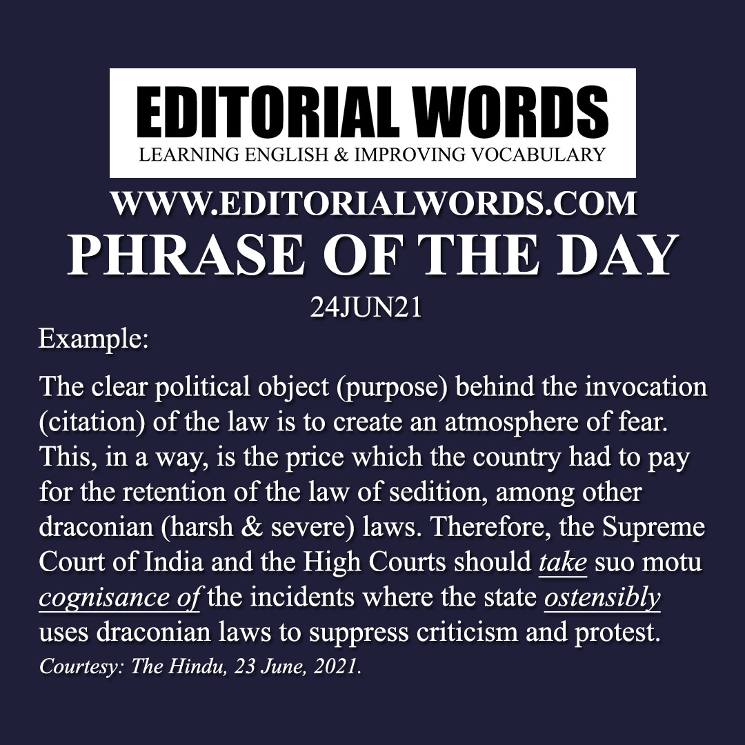 Phrase of the Day (take cognisance of)-24JUN21 Phrase of the Day (take cognisance of)-24JUN21