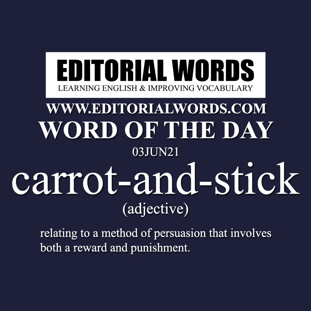 Word of the Day (carrot-and-stick)-03JUN21