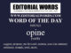 Word of the Day (opine)-09JUN21
