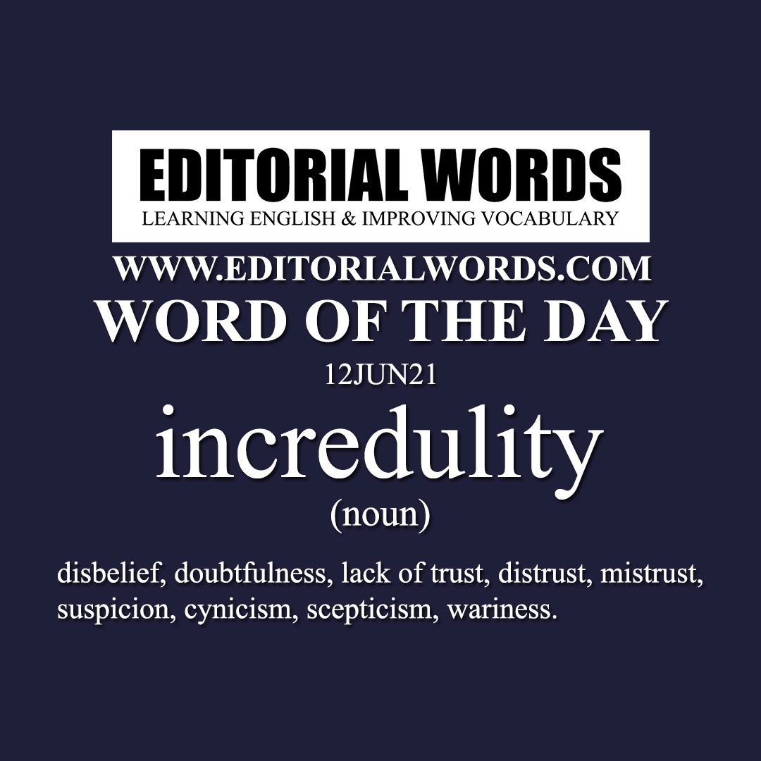 Word of the Day (incredulity)-12JUN21