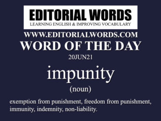 Word of the Day (impunity)-20JUN21