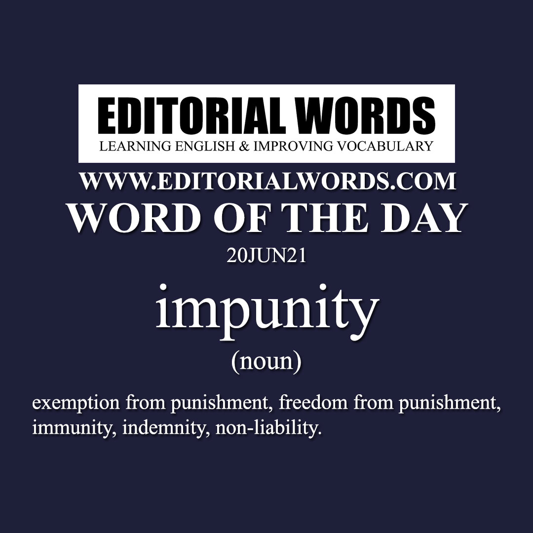 Word of the Day (impunity)-20JUN21