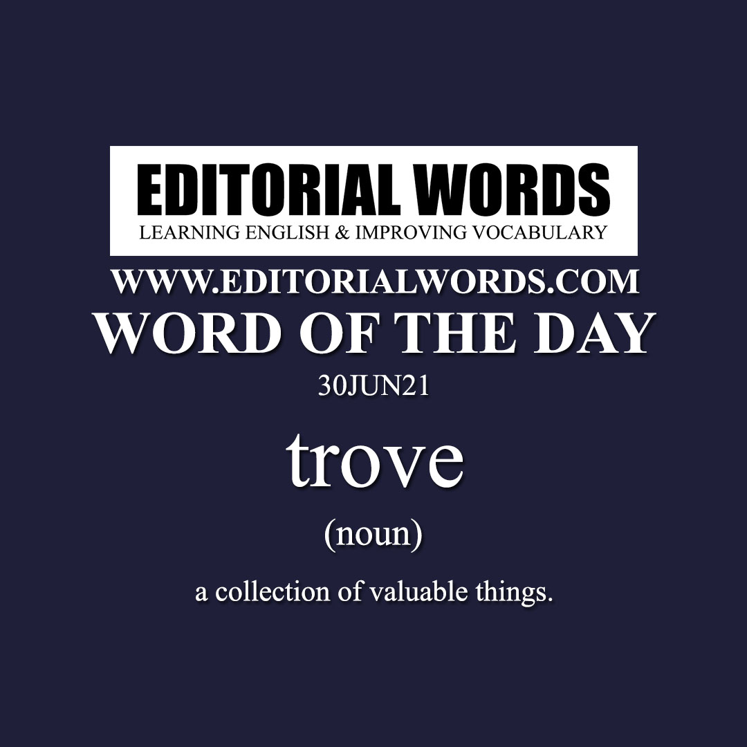 Word of the Day (trove)-30JUN21