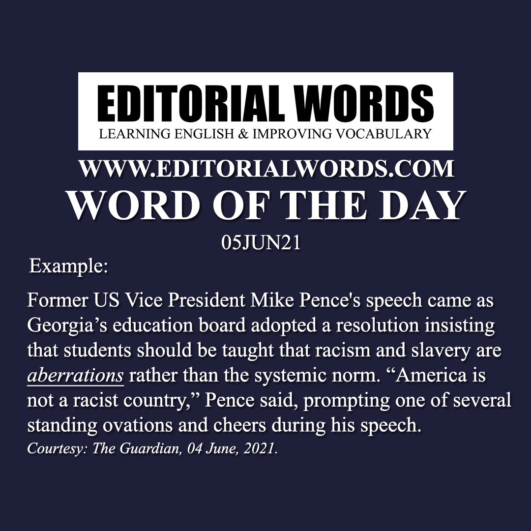 Word of the Day (aberration)-05JUN21 Word of the Day (aberration)-05JUN21