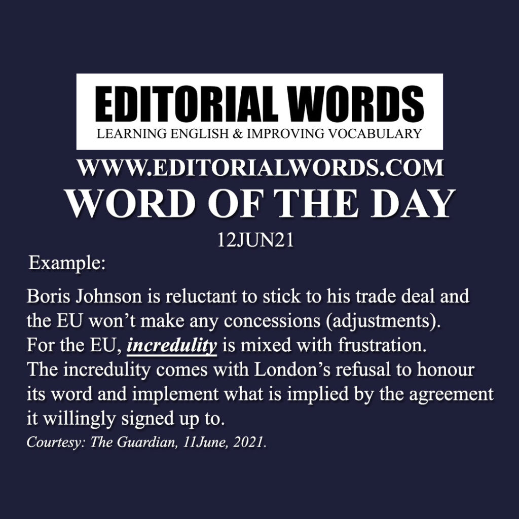Word Of The Day Incredulity 12jun21 Editorial Words
