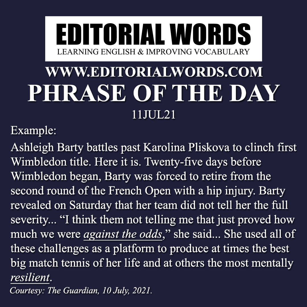 Phrase of the Day (against all odds)-11JUL21