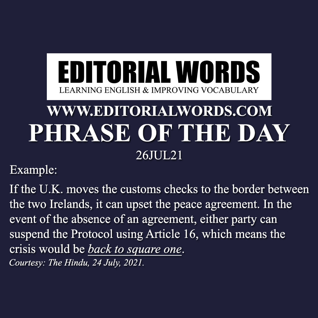Phrase of the Day (back to square one)-26JUL21