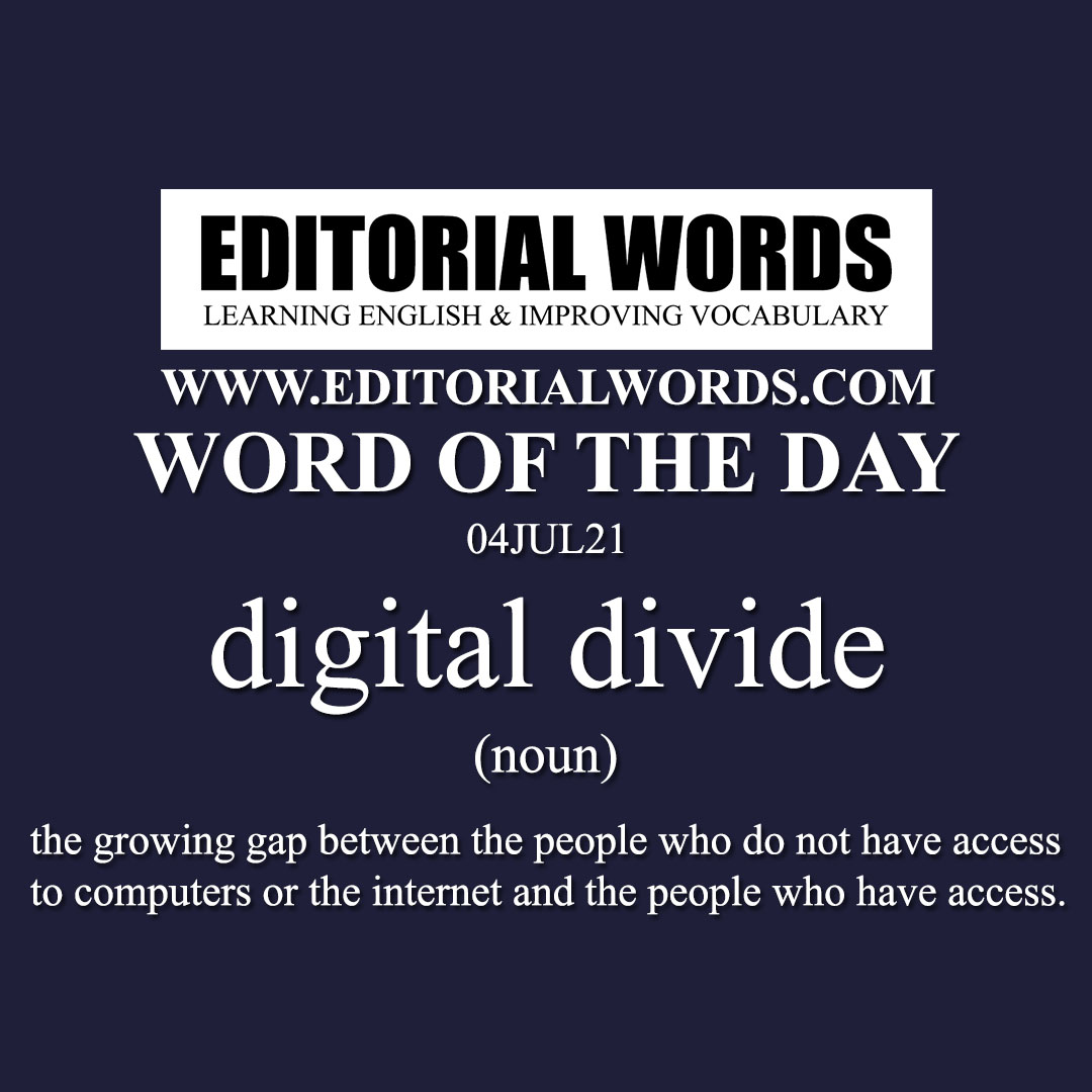 Word of the Day (digital divide)-04JUL21