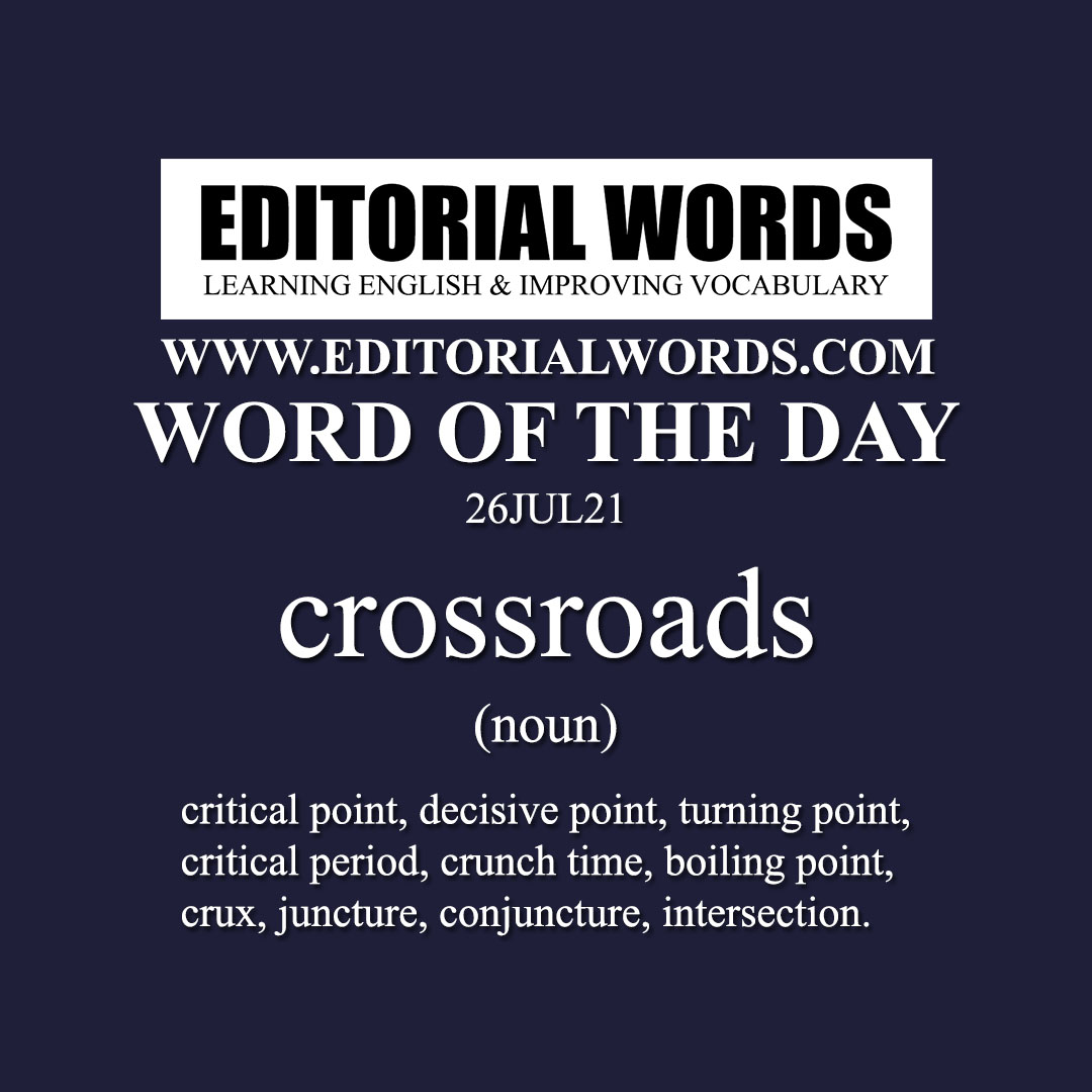 Word of the Day (crossroads)-26JUL21