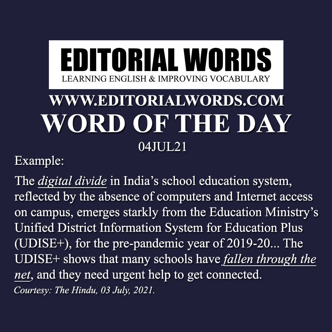 Word of the Day (digital divide)-04JUL21 Word of the Day (digital divide)-04JUL21