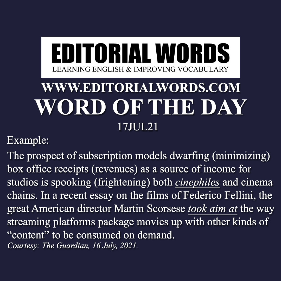 Word of the Day (cinephile)-17JUL21
