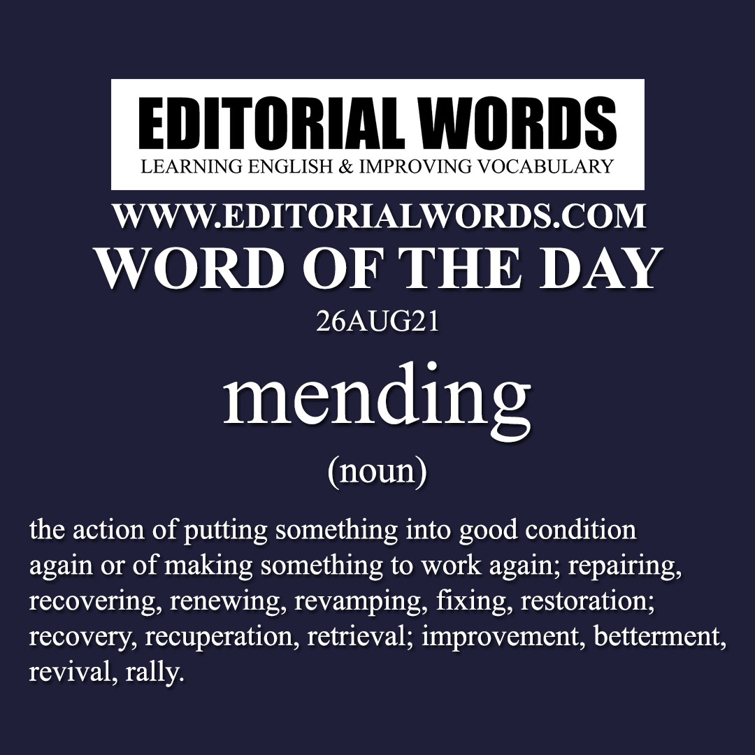 Word of the Day (mending)-26AUG21