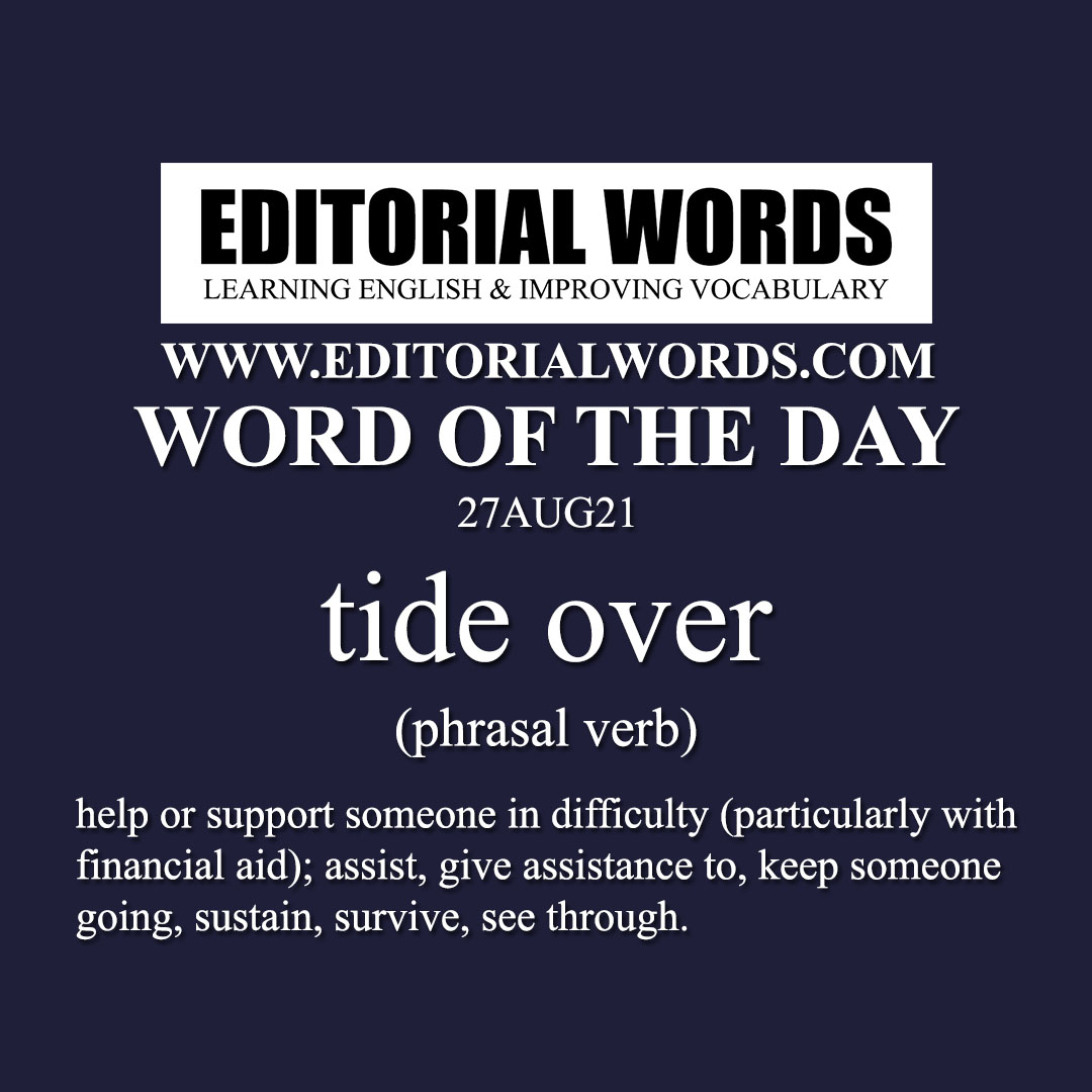 Word of the Day (tide over)-27AUG21