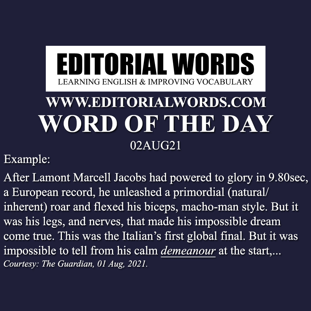 Word of the Day (demeanour)-02AUG21 Word of the Day (demeanour)-02AUG21