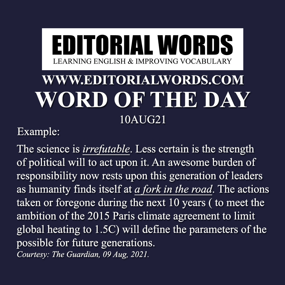 Word of the Day (irrefutable)-10AUG21