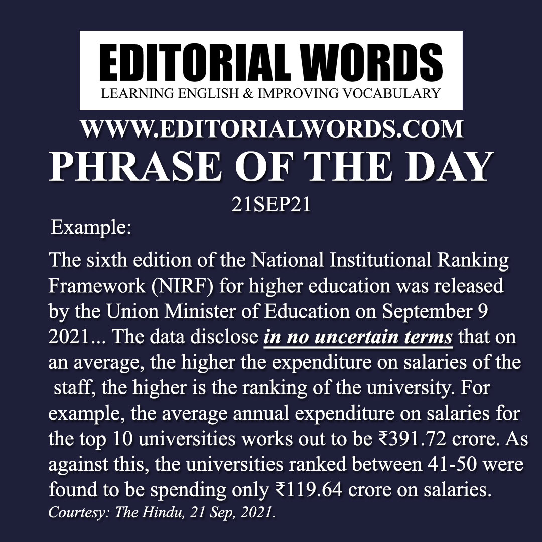 Phrase of the Day (in no uncertain terms)-21SEP21