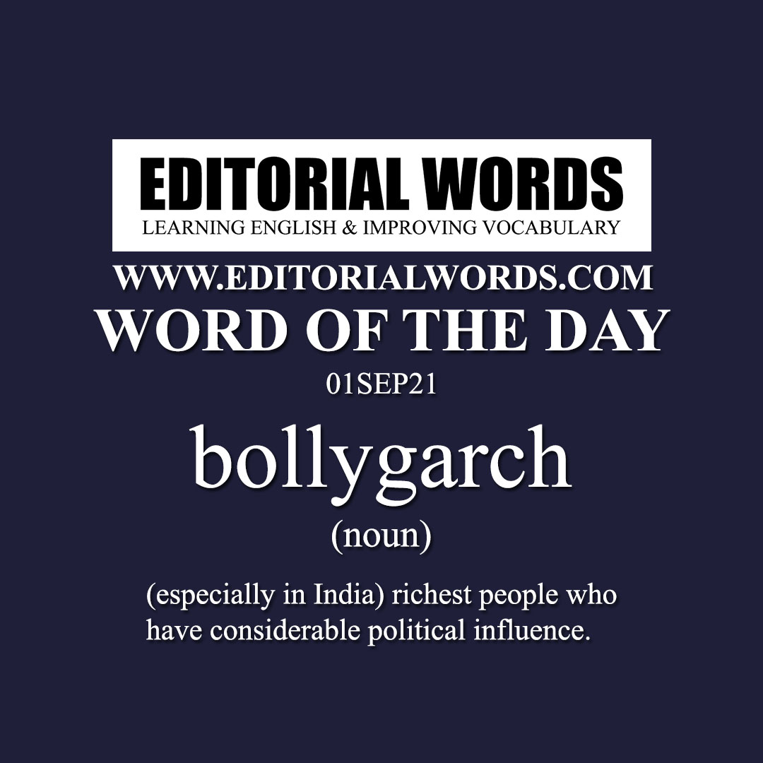 Word of the Day (bollygarch)-01SEP21