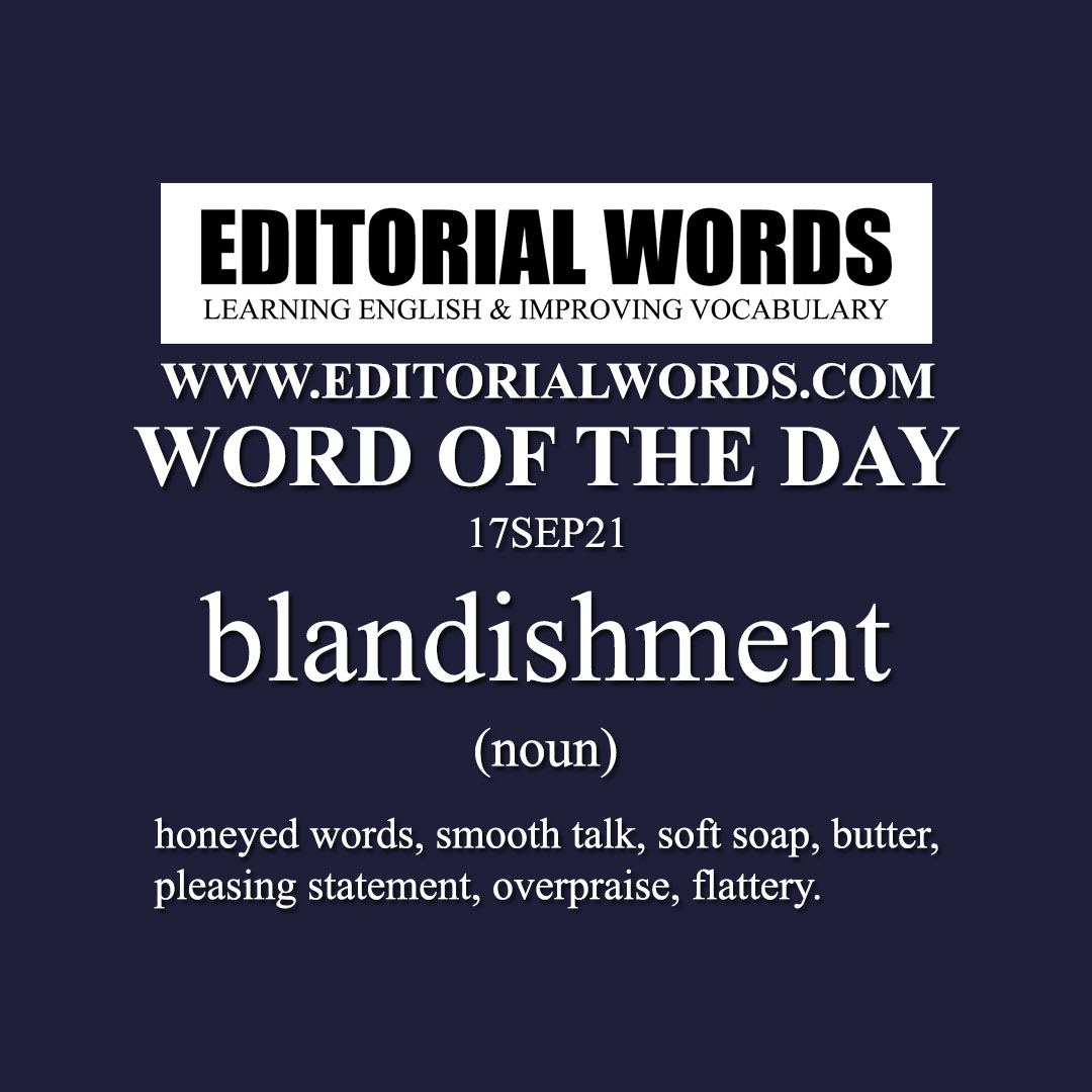 Word of the Day (blandishment)-17SEP21