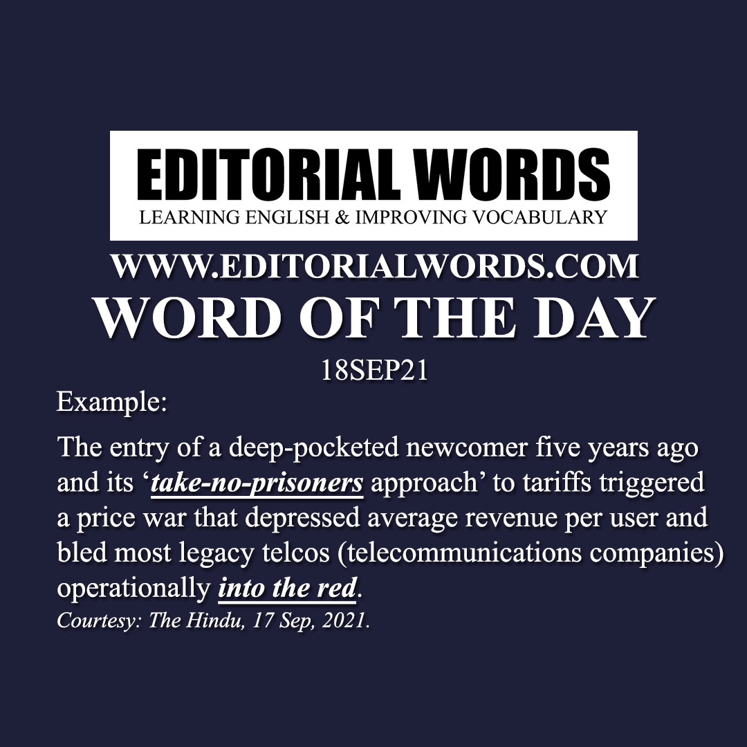 Word of the Day (take-no-prisoners)-18SEP21