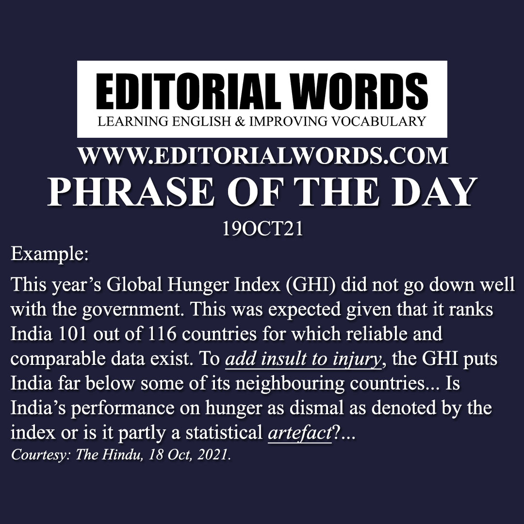 Phrase of the Day (add insult to injury)-19OCT21 Phrase of the Day (add insult to injury)-19OCT21