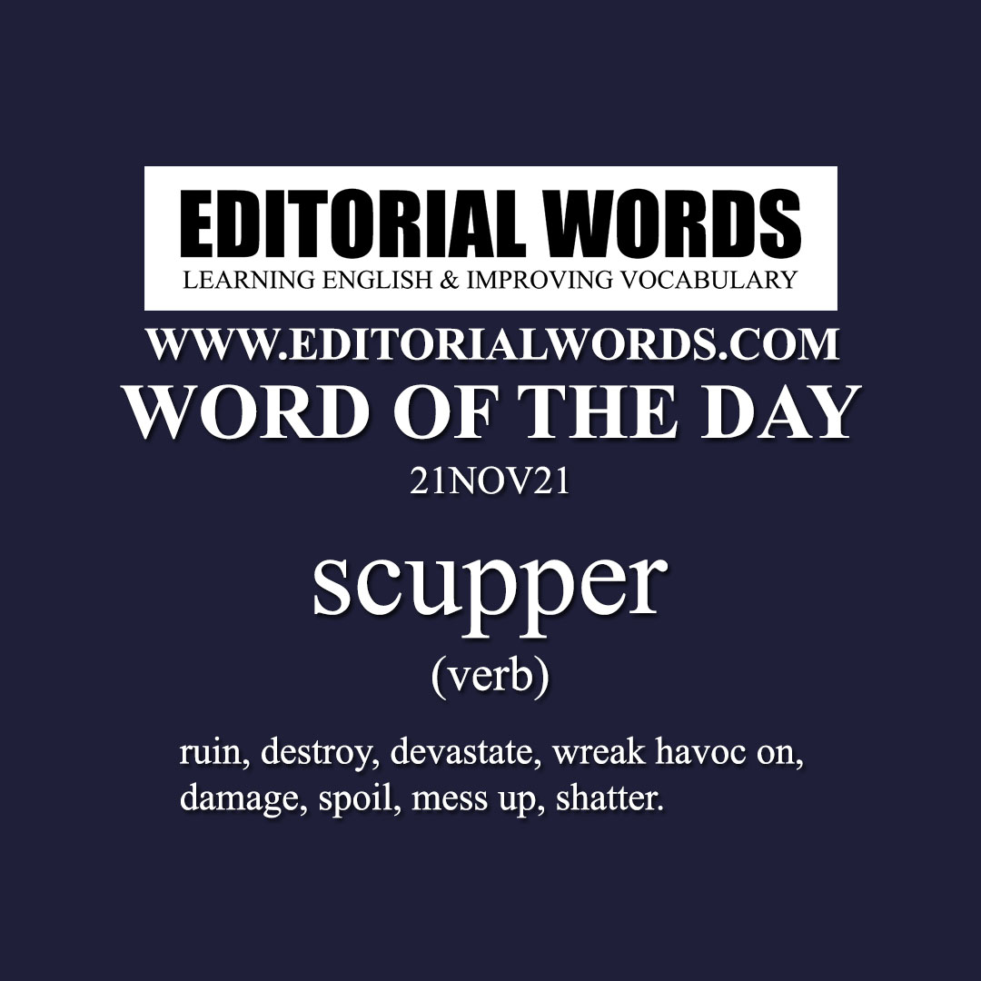 Word of the Day (scupper)-21NOV21 Word of the Day (scupper)-21NOV21