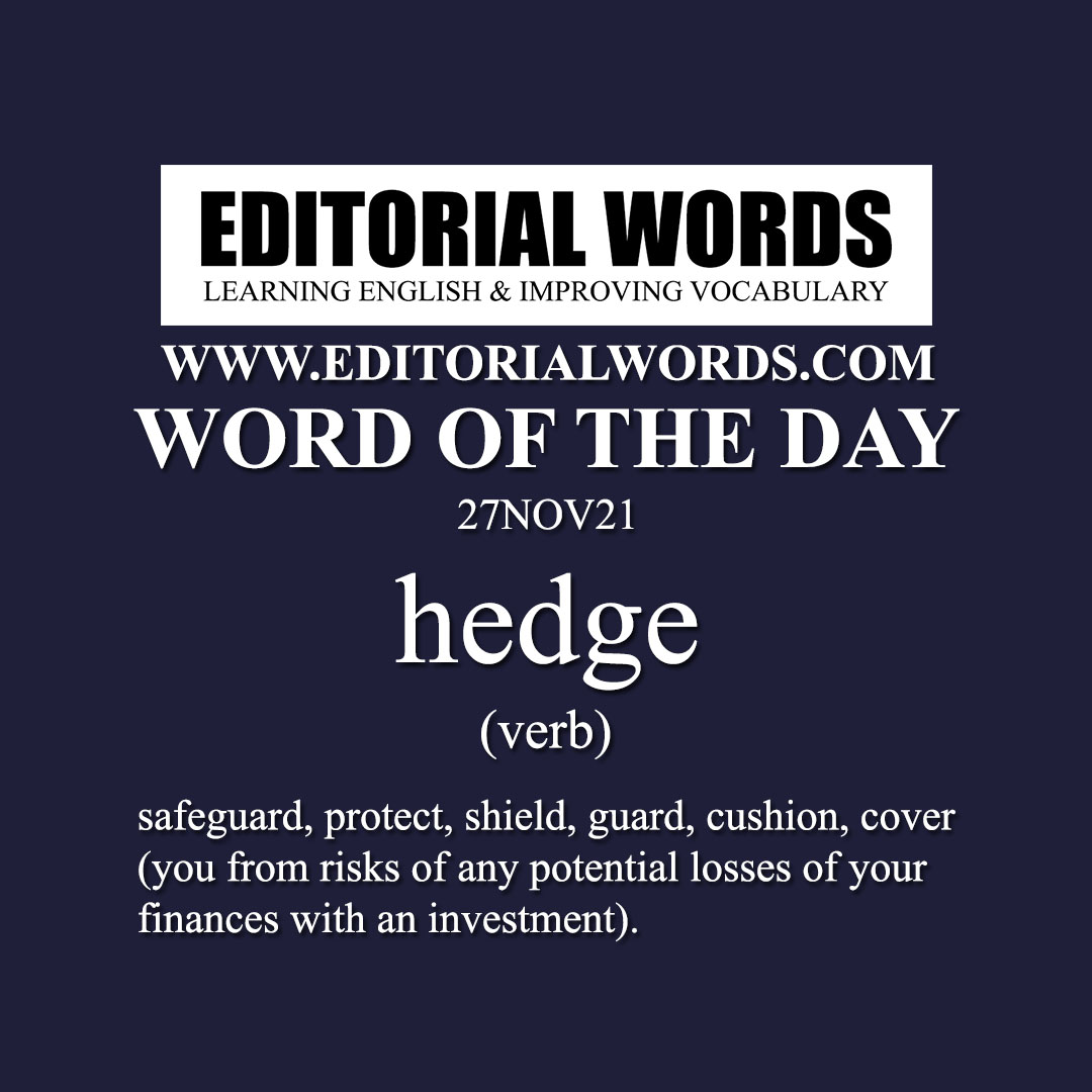 Word of the Day (hedge)-27NOV21