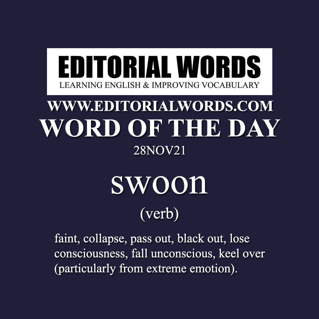 Word of the Day (swoon)-28NOV21