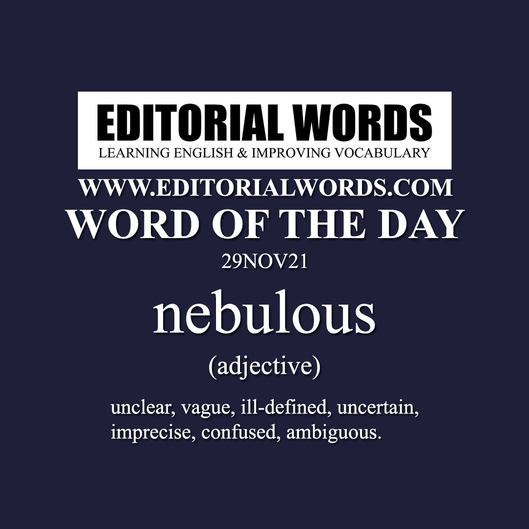 Word of the Day (nebulous)-29NOV21