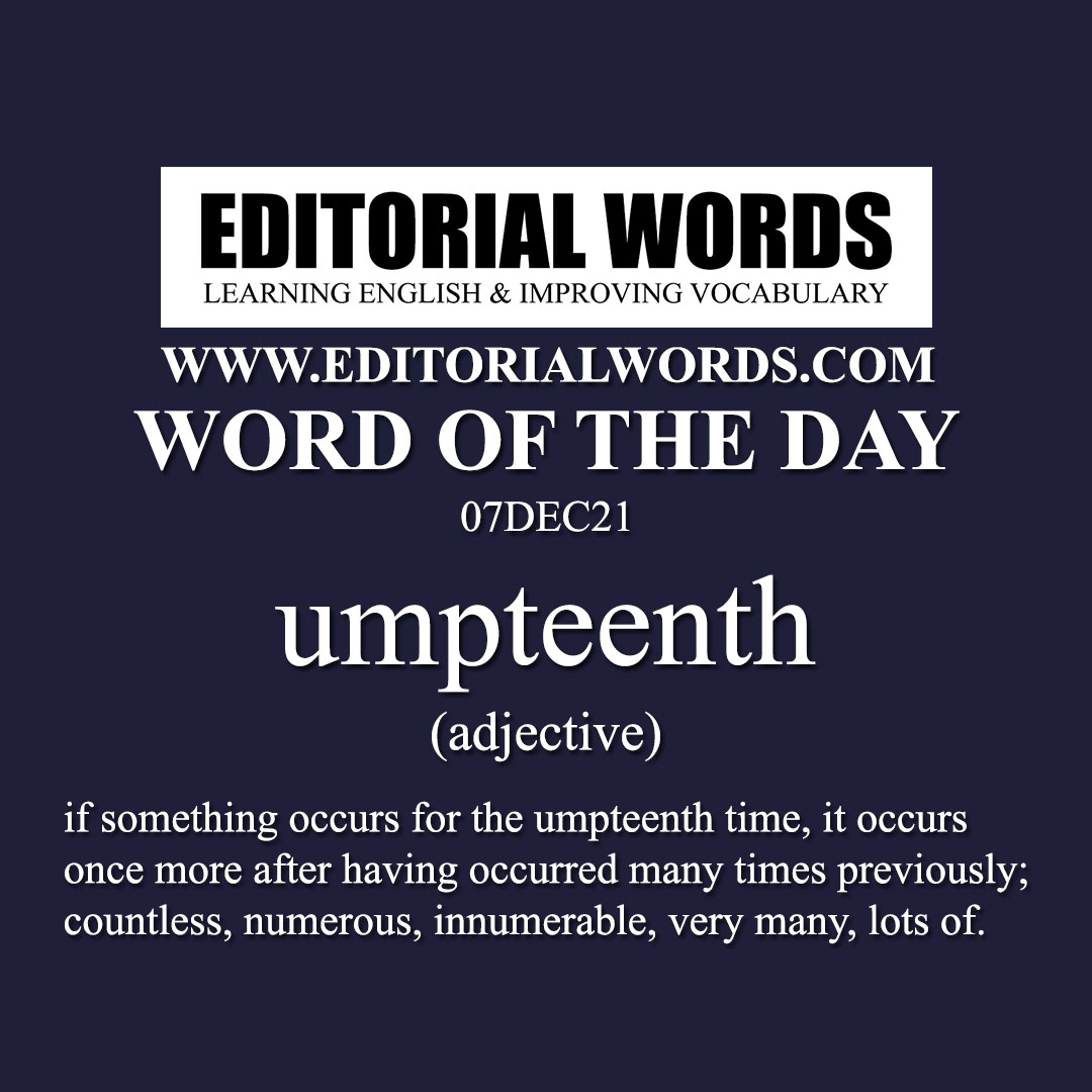 Word of the Day (umpteenth)-07DEC21