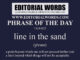 Phrase of the Day (line in the sand)-15JAN22
