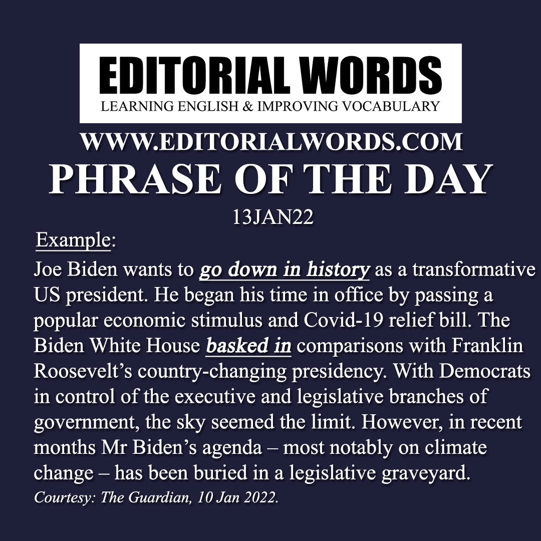 Phrase of the Day (go down in history)-13JAN22 Phrase of the Day (go down in history)-13JAN22