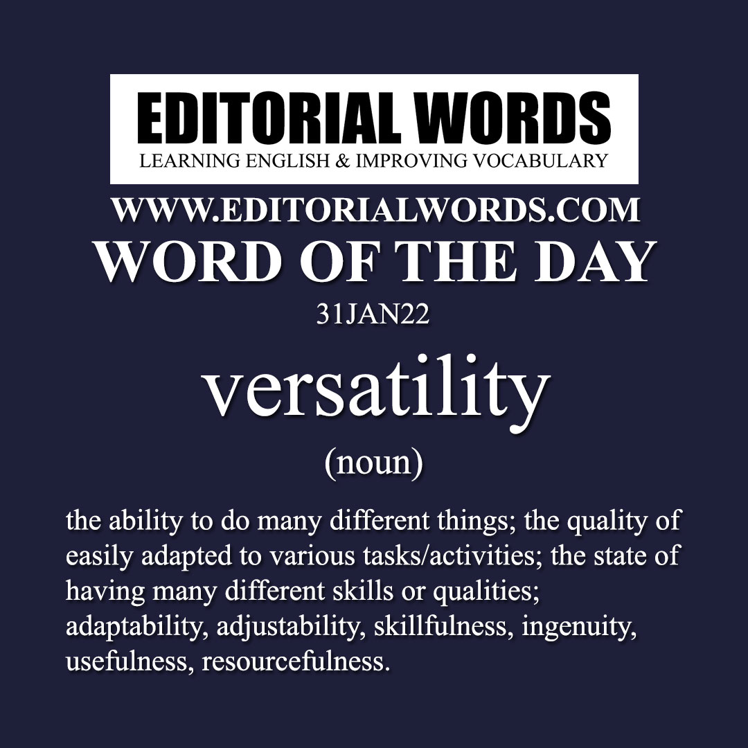 Word of the Day (versatility)-31JAN22