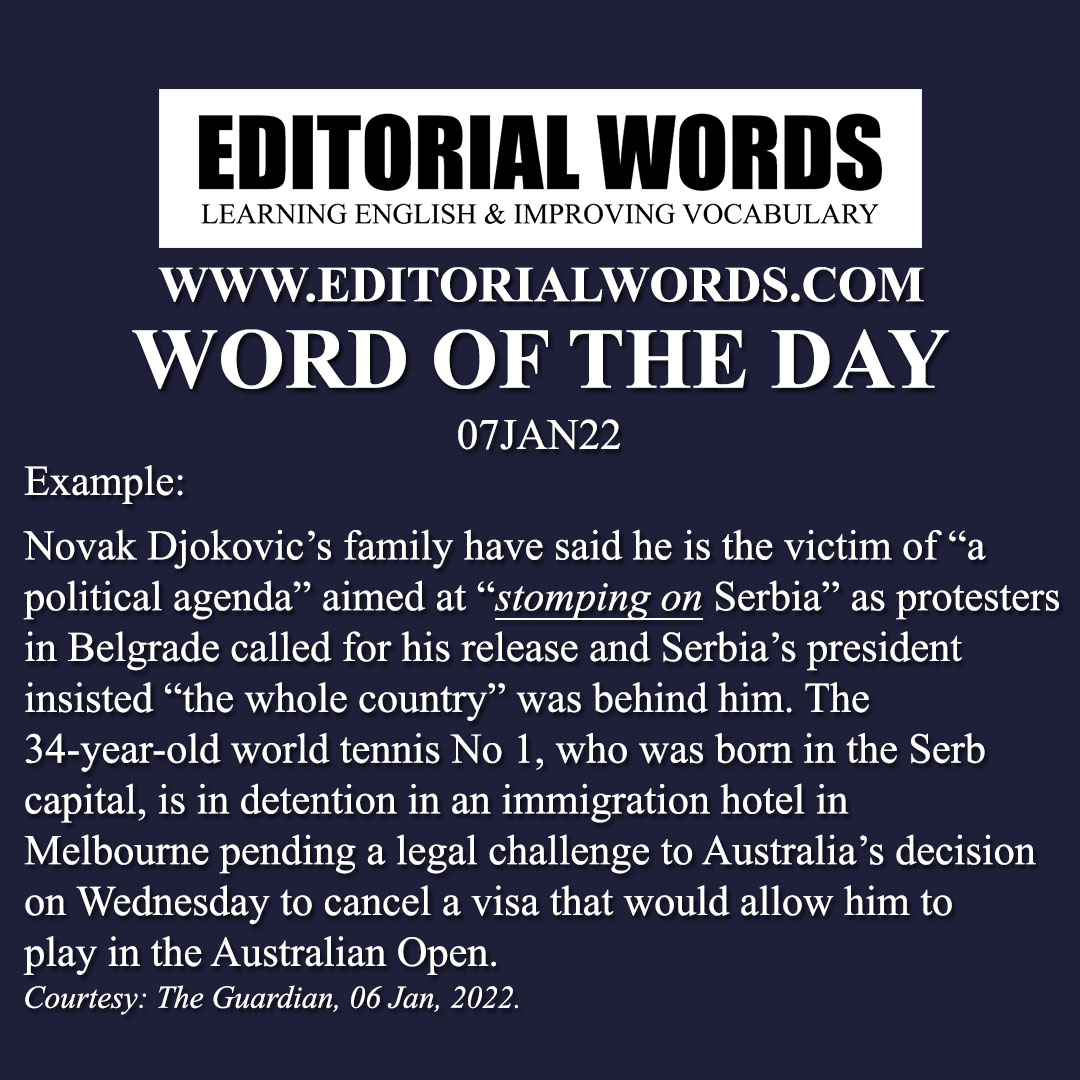 Word of the Day (stomp on)-07JAN22 Word of the Day (stomp on)-07JAN22