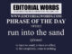 Phrase of the Day (run into the sand)-19FEB22