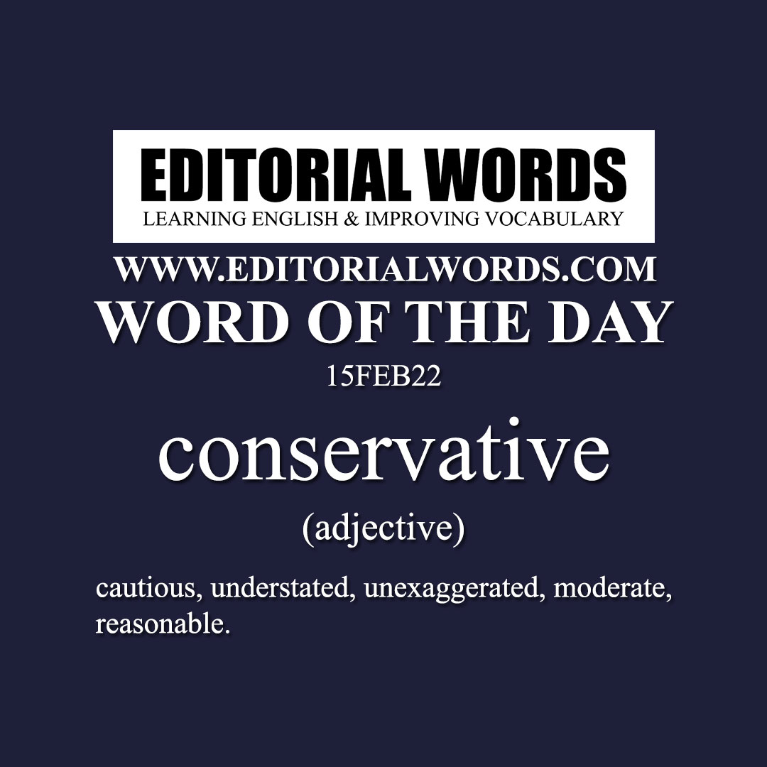 Word of the Day (conservative)-15FEB22