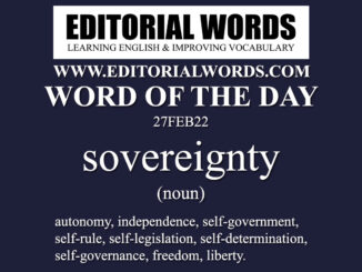 Word of the Day (sovereignty)-27FEB22