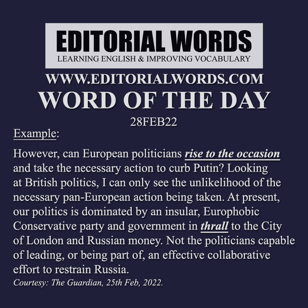 Word of the Day (thrall)-28FEB22 - Editorial Words