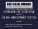 Phrase of the Day (in no uncertain terms)-30MAR22