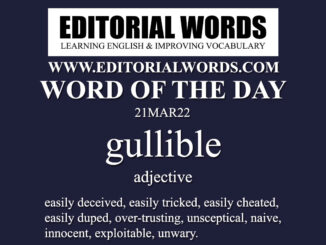 Word of the Day (gullible)-21MAR22