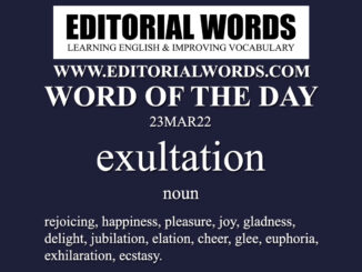 Word of the Day (exultation)-23MAR22