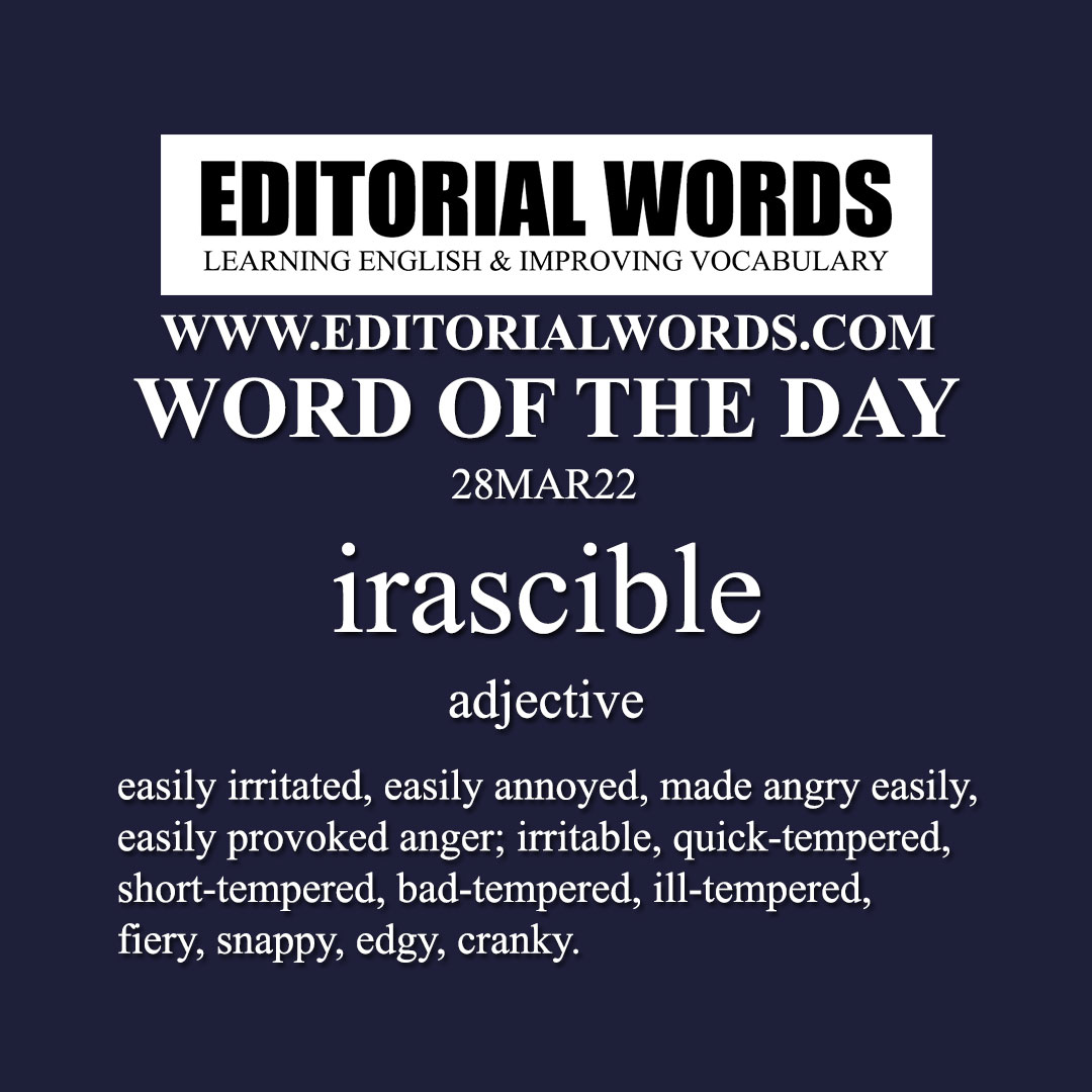 Word of the Day (irascible)-28MAR22