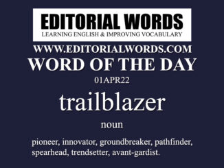 Word of the Day (trailblazer)-01APR22