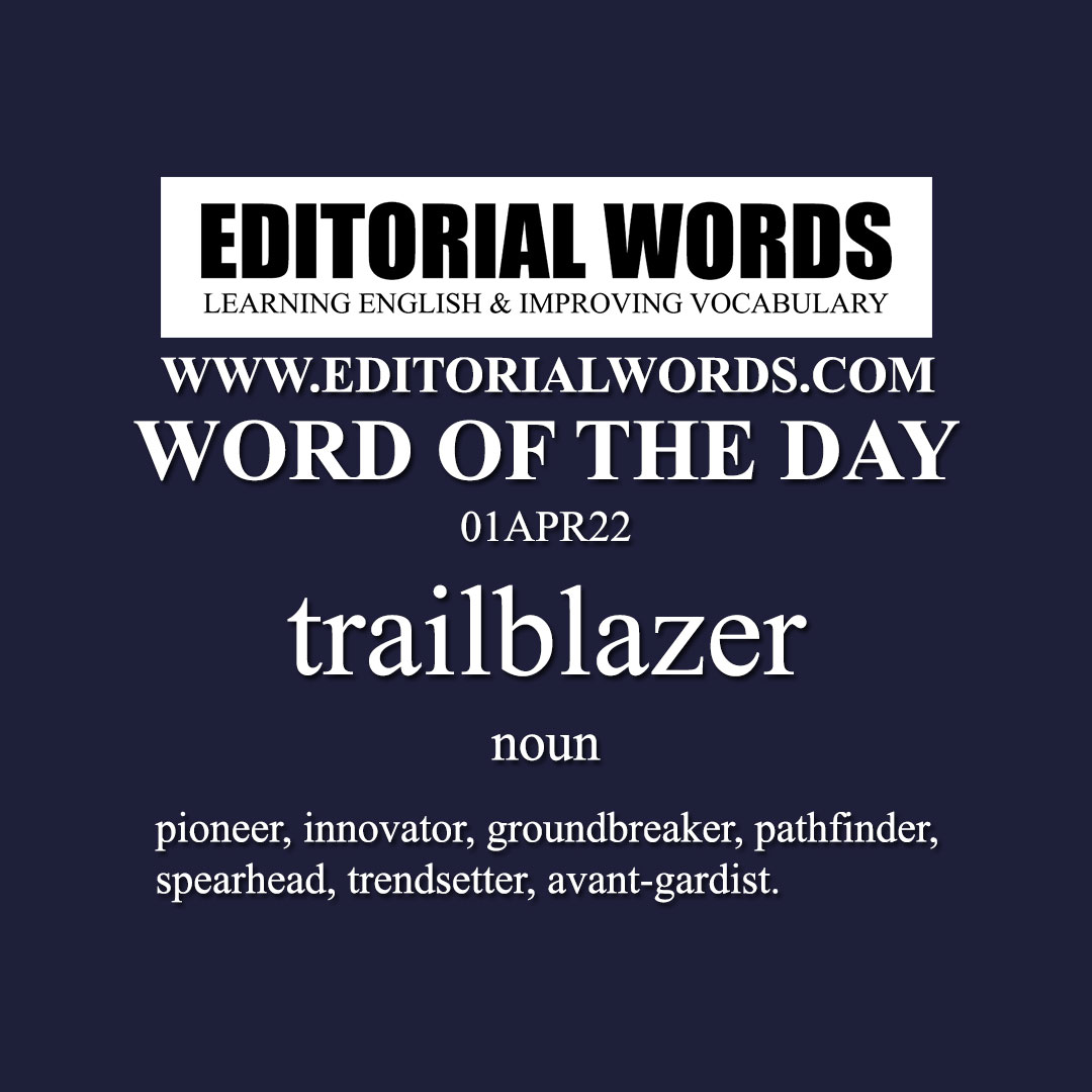 Word of the Day (trailblazer)-01APR22
