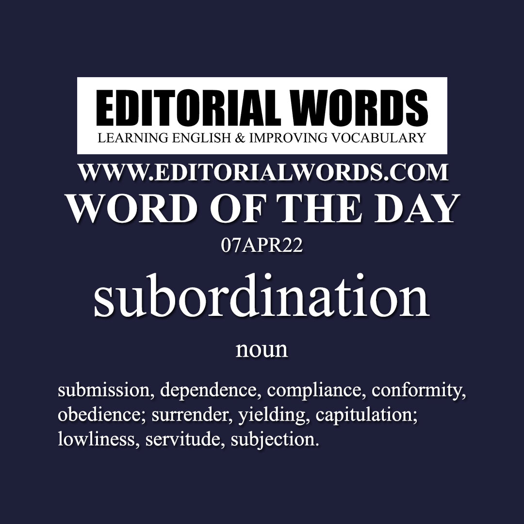 Word of the Day (subordination)-07APR22