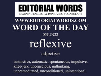 Word of the Day (reflexive)-05JUN22