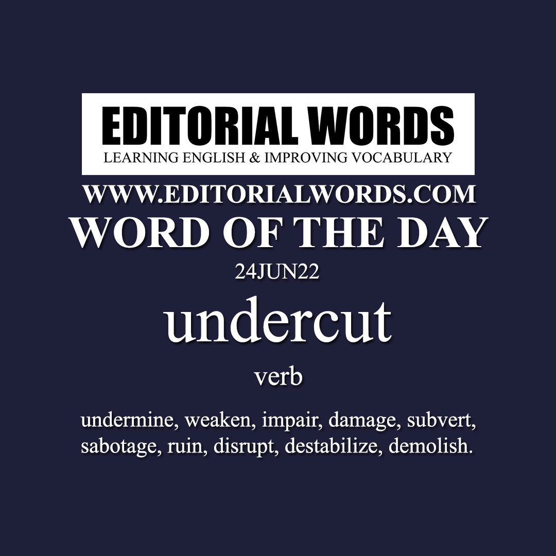 Word of the Day (undercut)-24JUN22