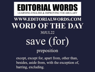 Word of the Day (save (for))-30JUL22