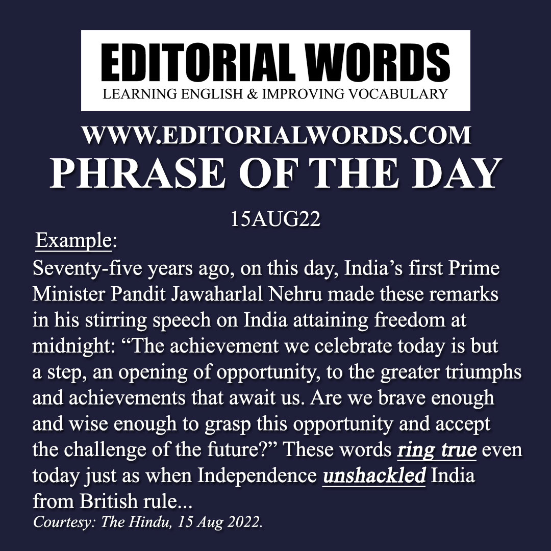 Phrase of the Day (ring true)-15AUG22 Phrase of the Day (ring true)-15AUG22